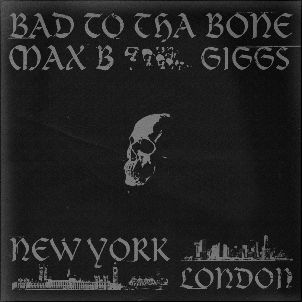 Album cover art for "Bad to tha Bone" by Max B & Giggs