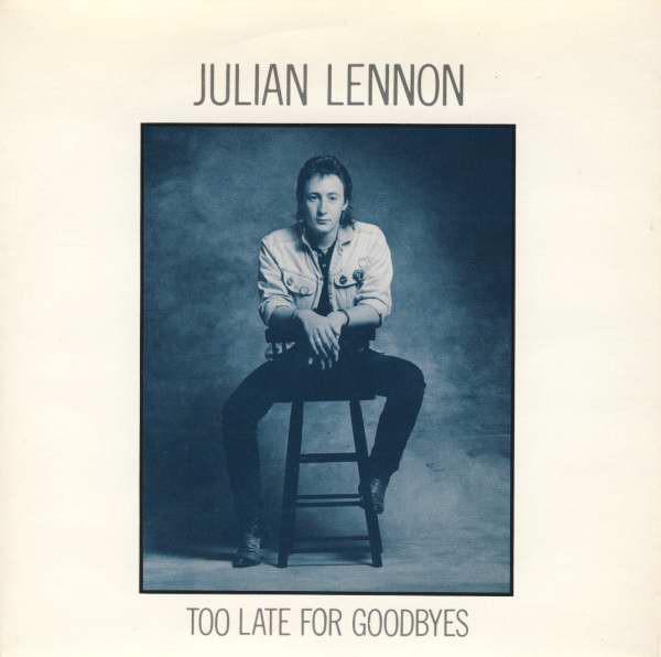 Album cover art for "Too Late for Goodbyes" by NOW That’s What I Call Music!