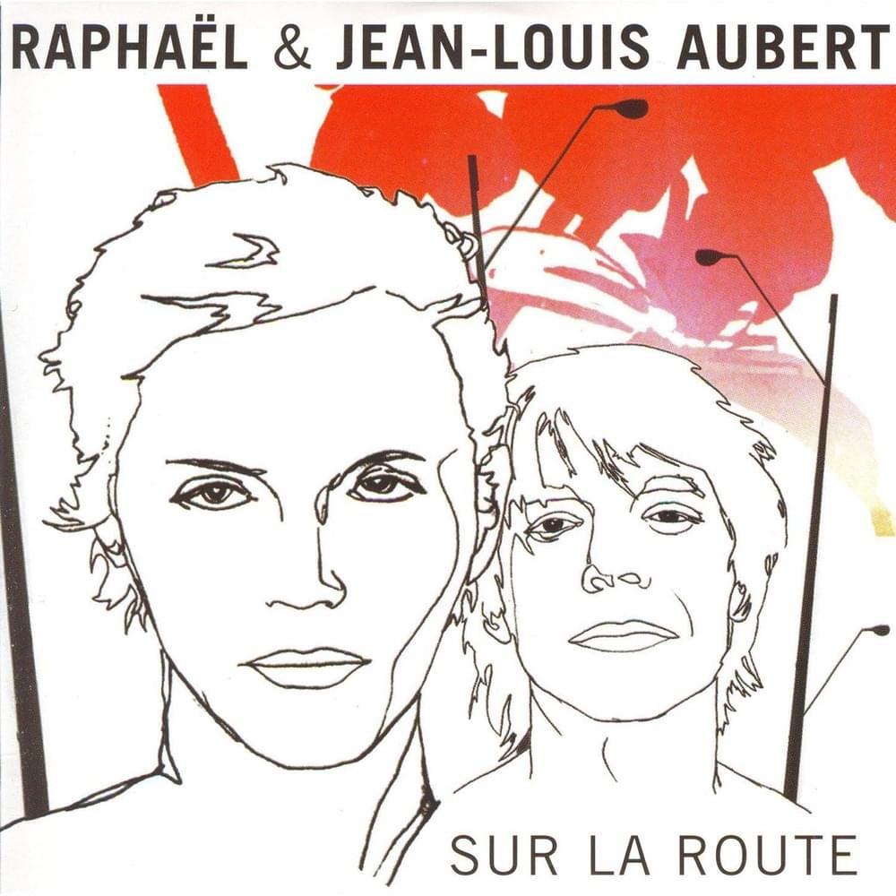Album cover art for "Sur la route" by Raphael & Jean-Louis Aubert