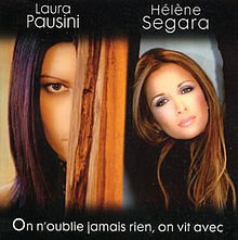 Album cover art for "On n’oublie jamais rien, on vit avec" by Hélène Ségara & Laura Pausini