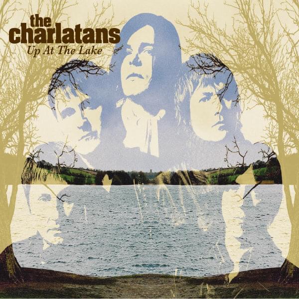 Album cover art for "Up At The Lake" by The Charlatans