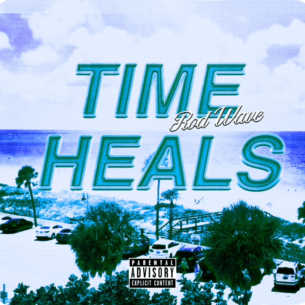 Album cover art for "Time Heals" by Rod Wave