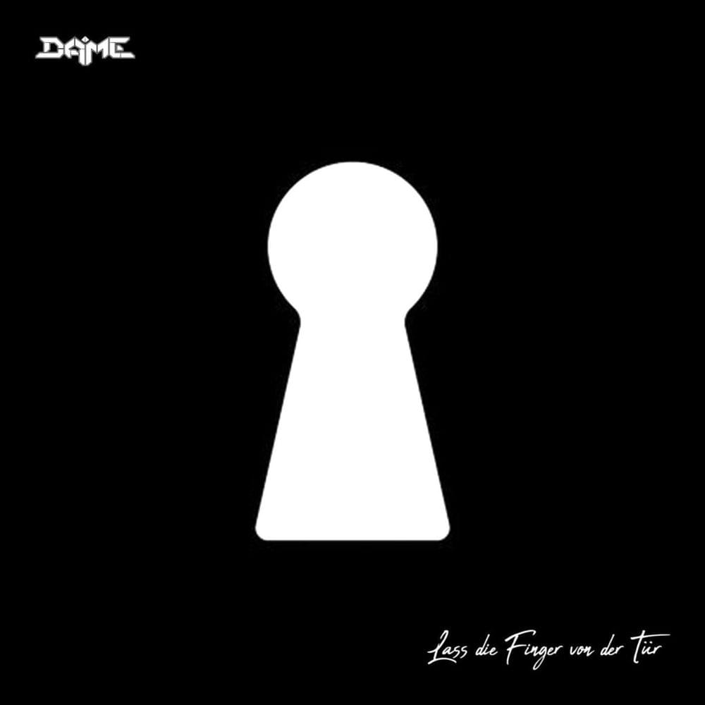 Album cover art for "Lass die Finger von der Tür" by Dame