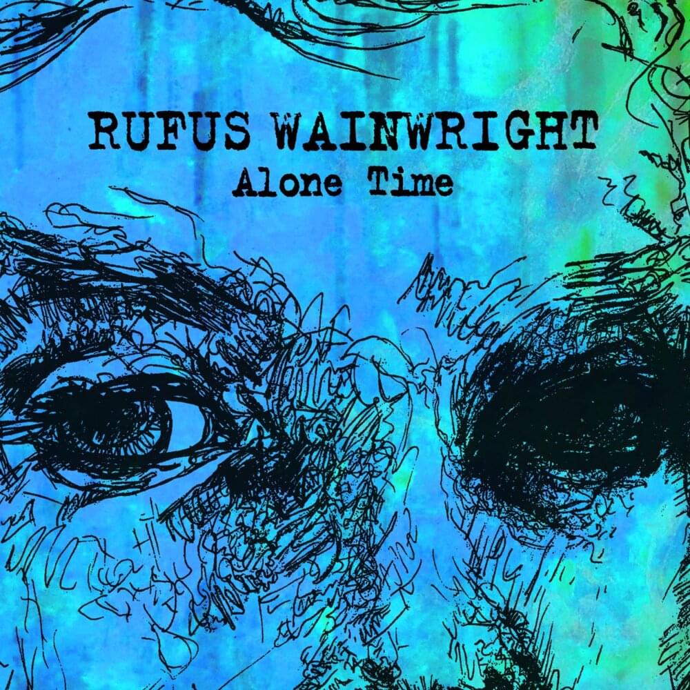 Album cover art for "Alone Time" by Rufus Wainwright