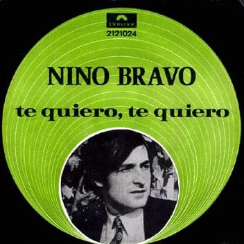 Album cover art for "Te Quiero, Te Quiero" by Nino Bravo