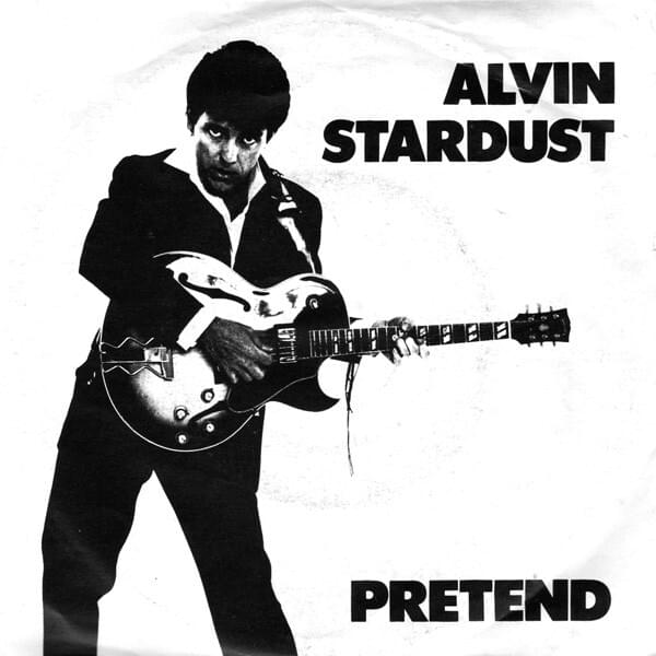 Album cover art for "Pretend" by Alvin Stardust
