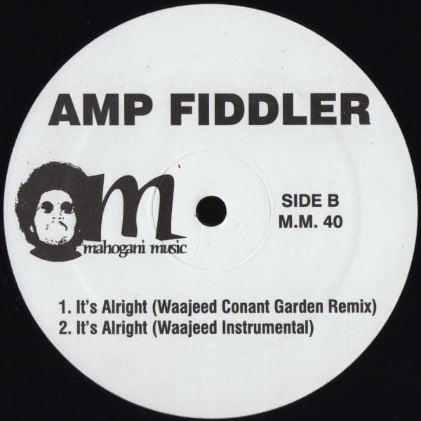It’s Alright (Waajeed Conant Garden Instrumental Mix) by Amp Fiddler