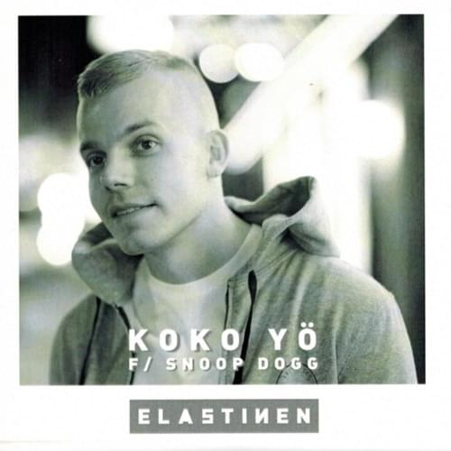 Album cover art for "Koko Yö" by Elastinen & Snoop Dogg