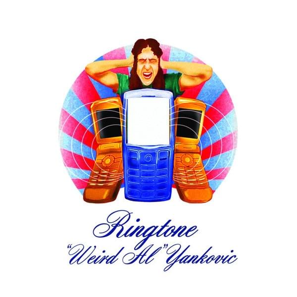 Album cover art for "Ringtone" by “Weird Al” Yankovic