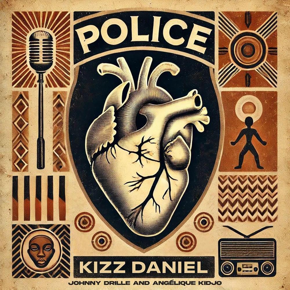 Album cover art for "Police" by Kizz Daniel & Angélique Kidjo & Johnny Drille