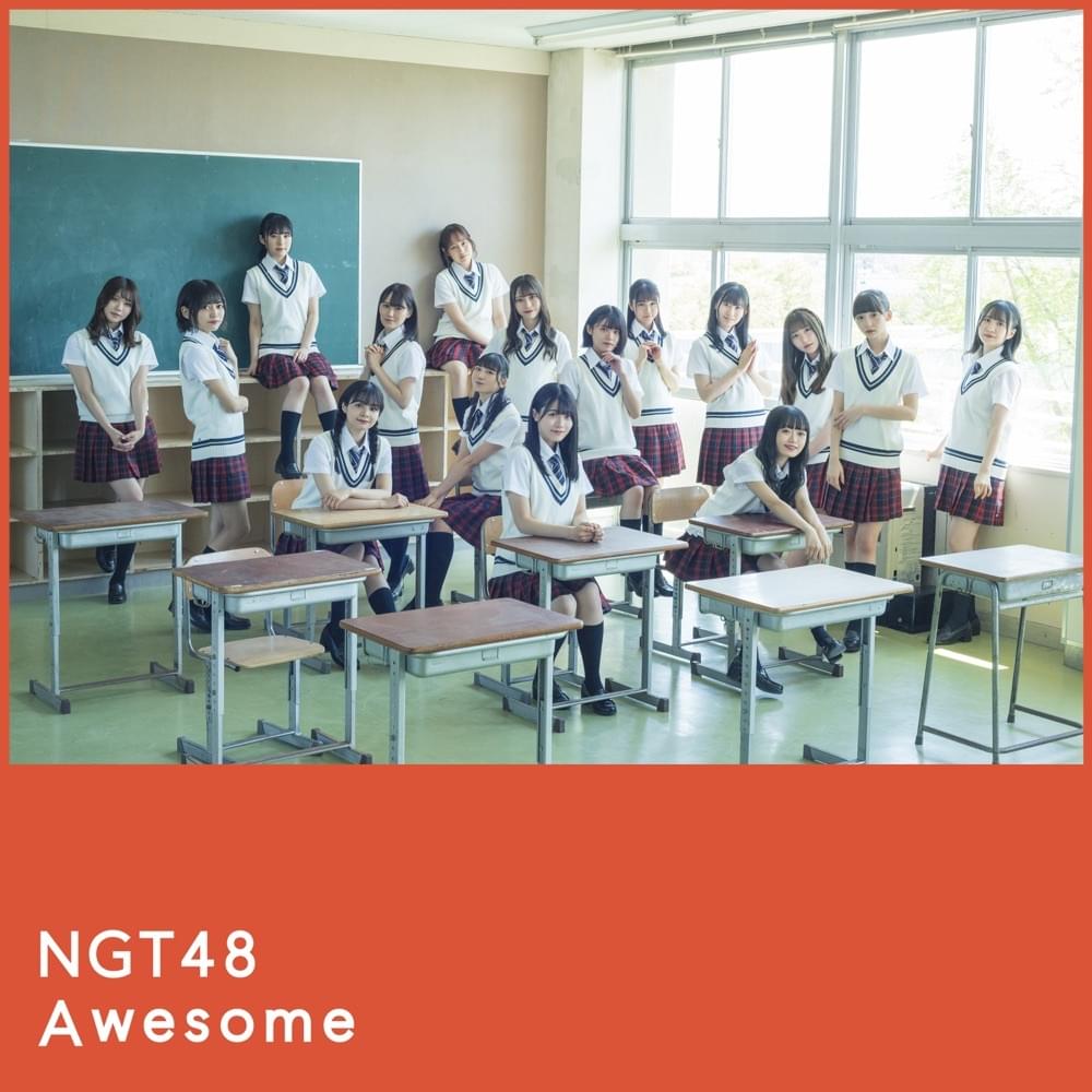 Awesome by NGT48