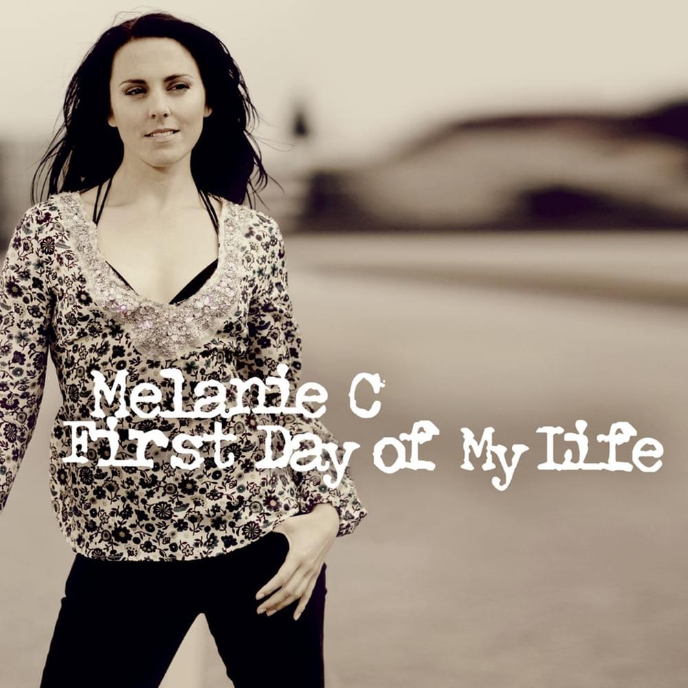 Album cover art for "First Day of My Life" by Melanie C