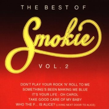 Living Next Door to Alice (Who the Fuck Is Alice?) by Smokie