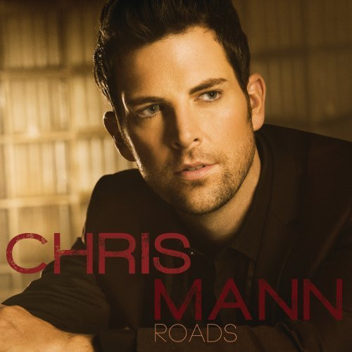 Roads by Chris Mann