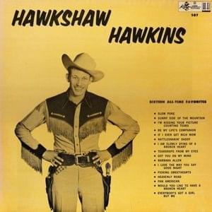 Slow Poke by Hawkshaw Hawkins