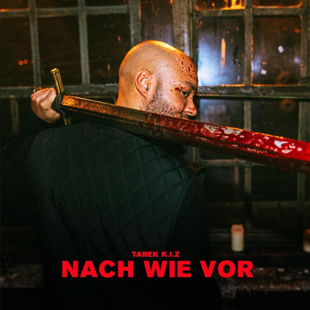 Nach wie vor by Tarek K.I.Z