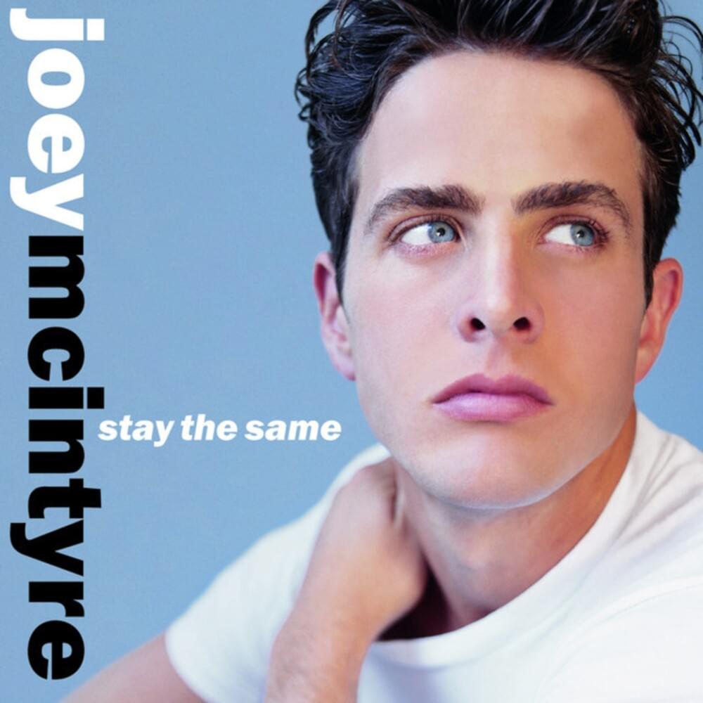 I Can’t Do It Without You by Joey McIntyre