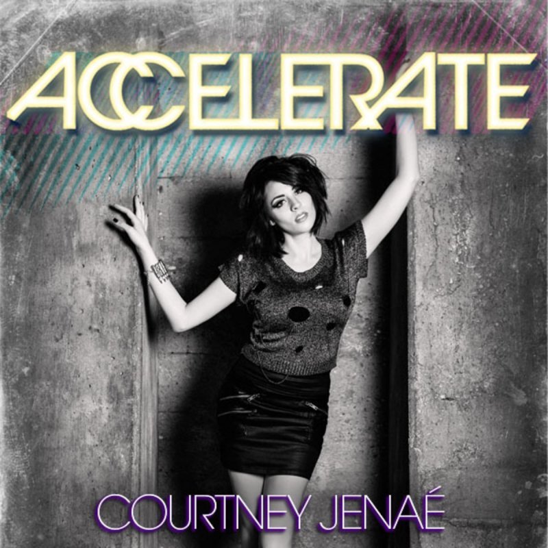 Accelerate by Courtney Jenaé
