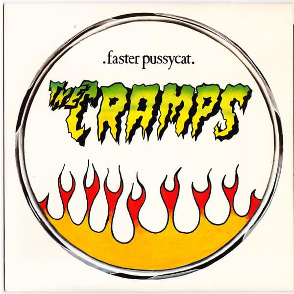 Album cover art for "Faster Pussycat" by The Cramps