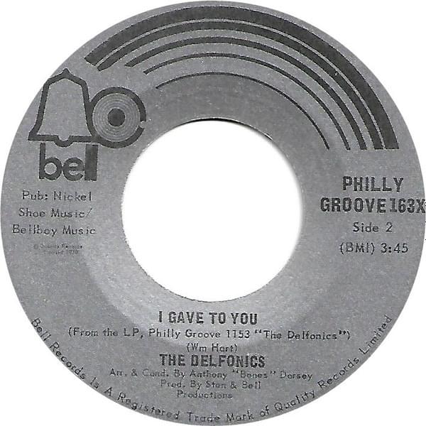 I Gave To You by The Delfonics