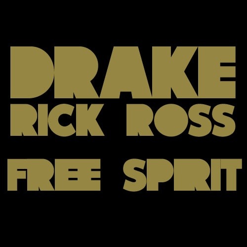 Album cover art for "Free Spirit" by Drake & Rick Ross