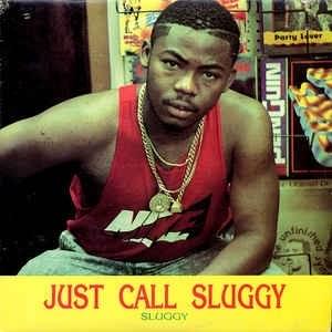 Cover image for Just Call Sluggy