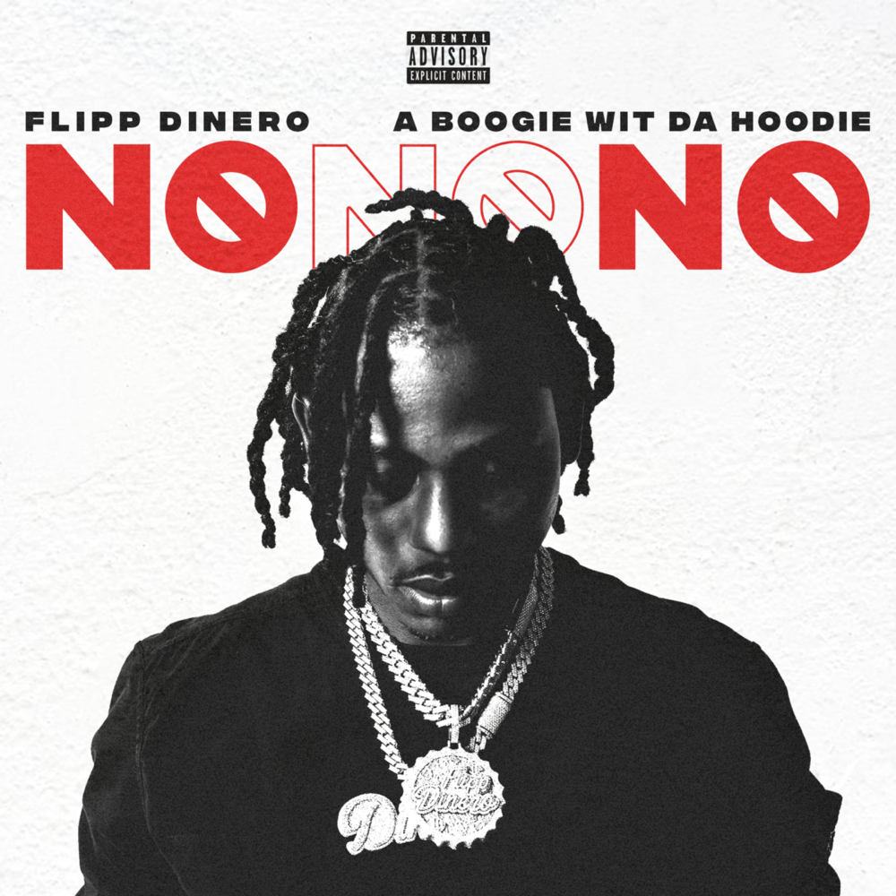 No No No by Flipp Dinero