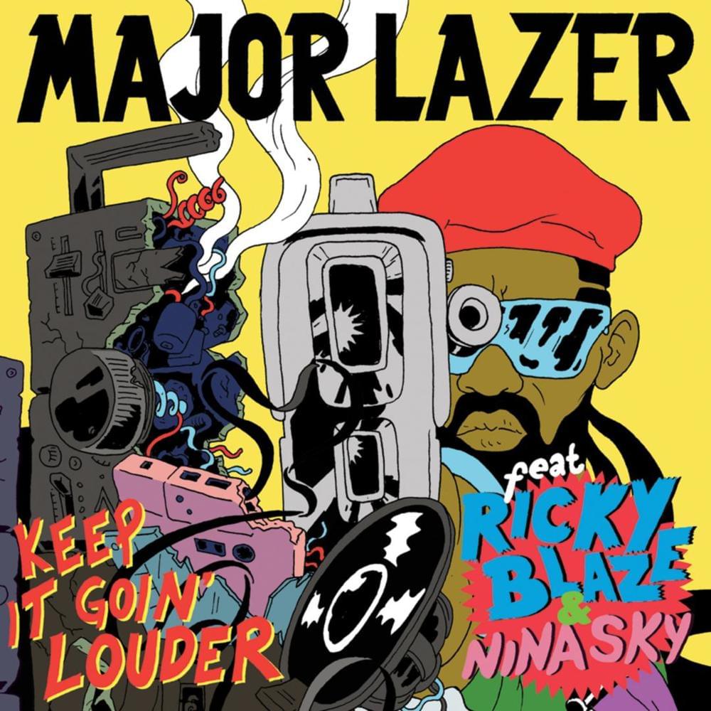 Album cover art for "Keep It Goin’ Louder" by Major Lazer & Ricky Blaze & Nina Sky