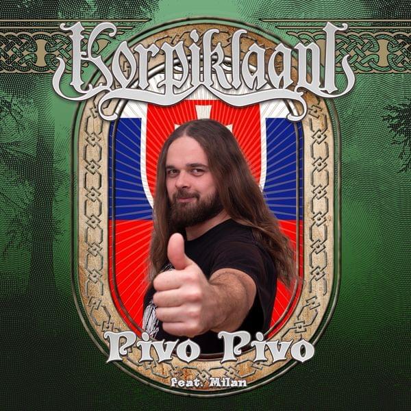 Album cover art for "Pivo Pivo (Slovakia)" by Korpiklaani & Milan Krištofik