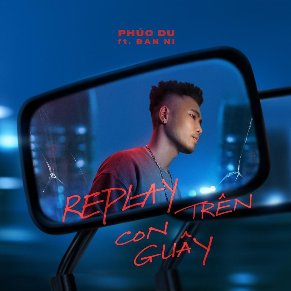 Replay Trên Con Guây by Phúc Du
