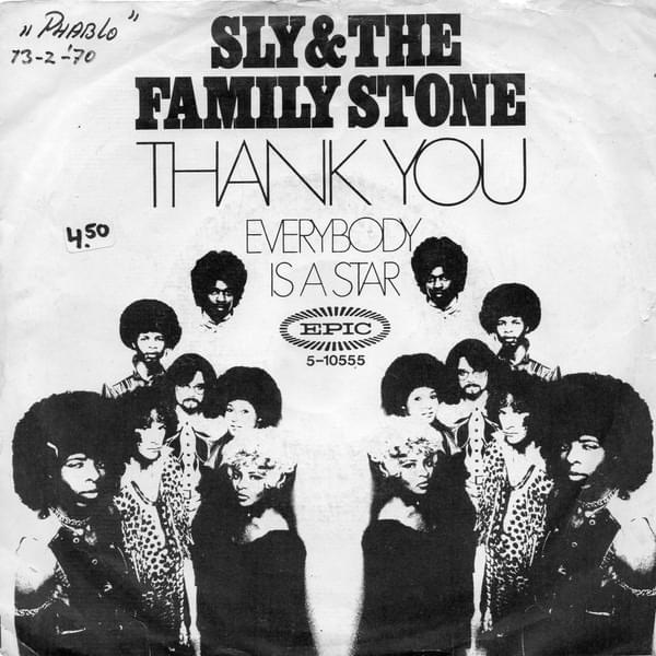 Thank You (Falettinme Be Mice Elf Agin) by Sly & the Family Stone