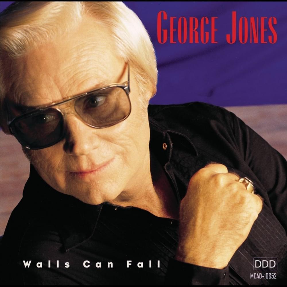 Album cover art for "Walls Can Fall" by George Jones