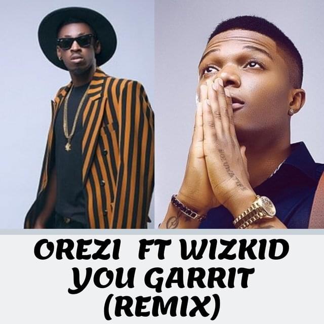 Album cover art for "You Garrit (Remix)" by Orezi