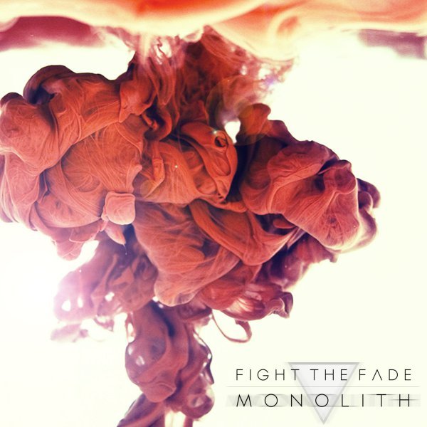 Album cover art for "Monolith" by Fight The Fade
