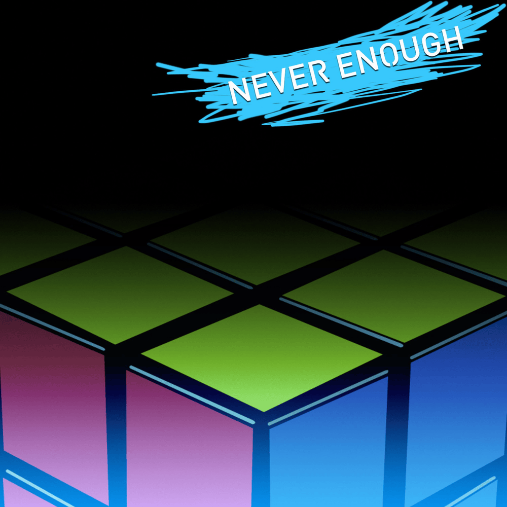 Album cover art for "Never Enough" by Rockit Music