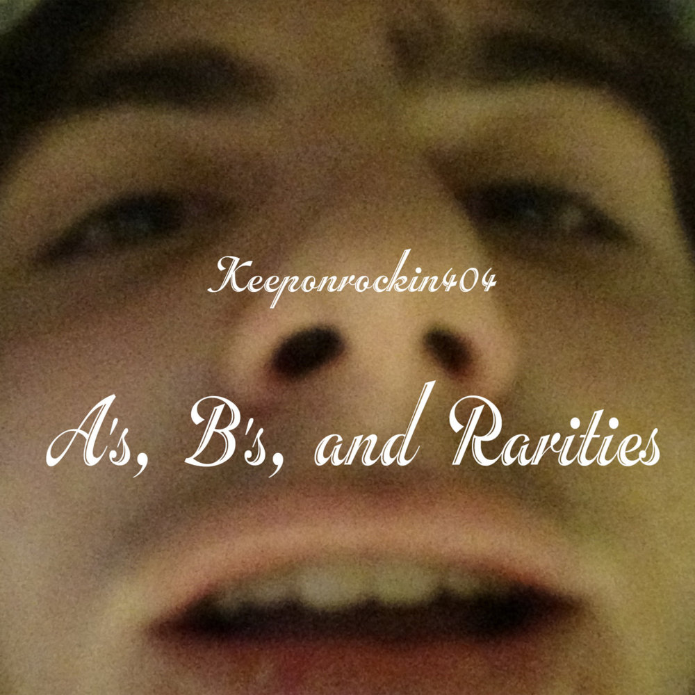 Cover image for A’s, B’s, and Rarities