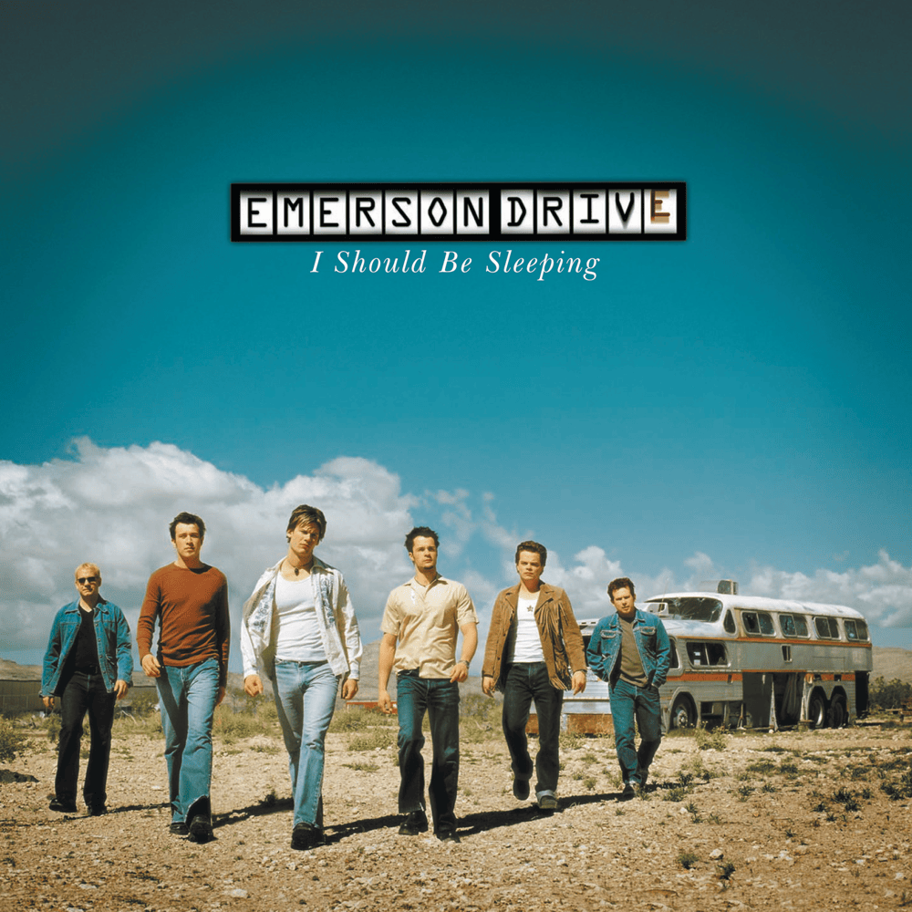 I Should Be Sleeping by Emerson Drive