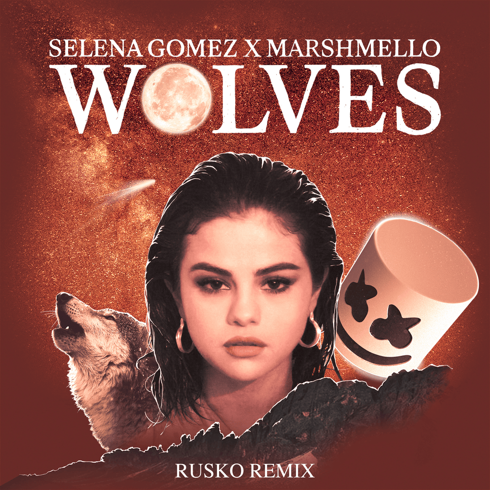 Album cover art for "Wolves (Rusko Remix)" by Selena Gomez
