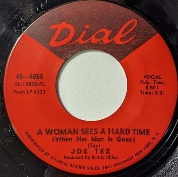 Album cover art for "A Woman Sees A Hard Time (When Her Man Is Gone)" by Joe Tex