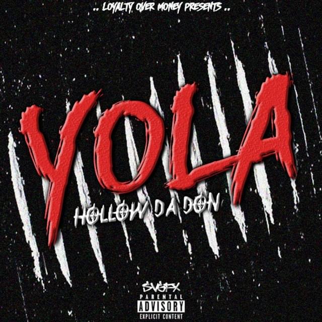 Yola by Hollow Da Don