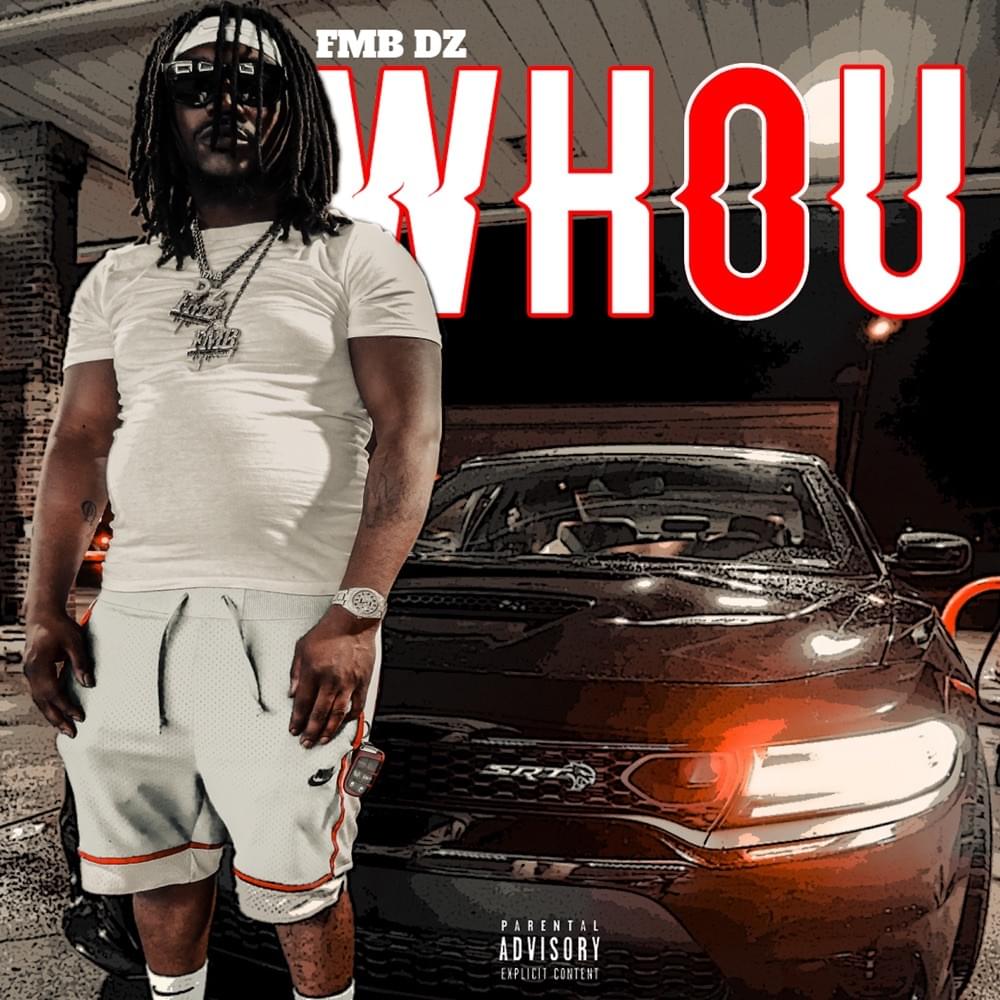Album cover art for "Who U" by FMB DZ