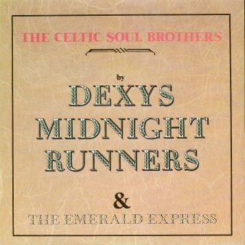 Album cover art for "The Celtic Soul Brothers" by Dexys