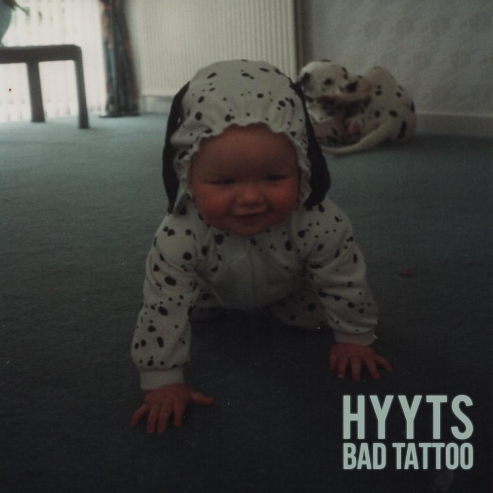 Bad Tattoo by HYYTS