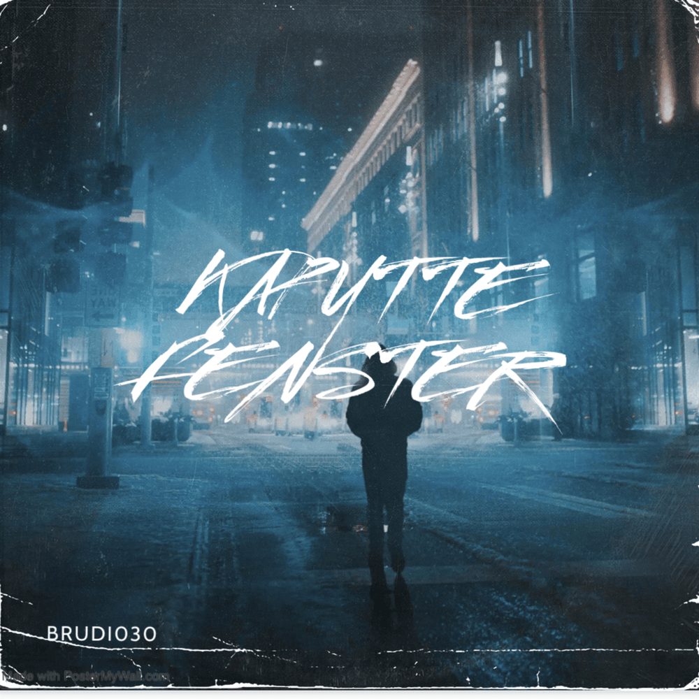 Album cover art for "KAPUTTE FENSTER" by Brudi030