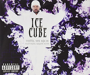 Album cover art for "Until We Rich" by Ice Cube & Krayzie Bone