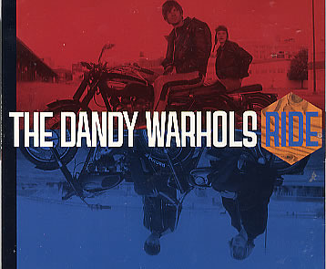 Album cover art for "Ride" by The Dandy Warhols