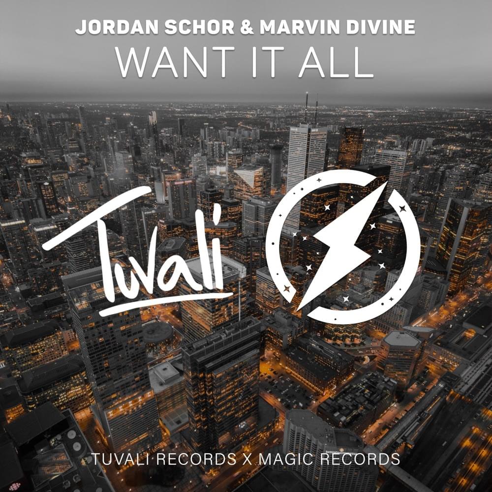 Want It All by Jordan Schor