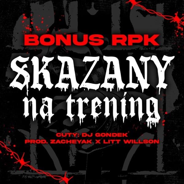 Album cover art for "Skazany Na Trening" by Bonus RPK