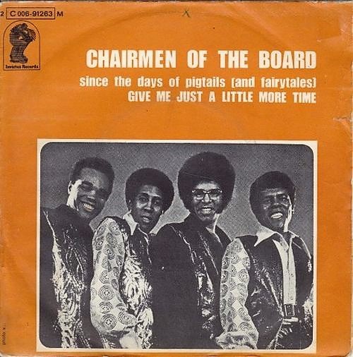 Album cover art for "Give Me Just a Little More Time" by Chairmen of the Board