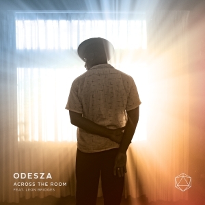 Across the Room by ODESZA